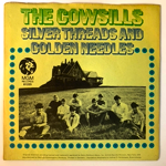 <img class='new_mark_img1' src='https://img.shop-pro.jp/img/new/icons1.gif' style='border:none;display:inline;margin:0px;padding:0px;width:auto;' />THE COWSILLS - SILVER THREADS & GOLDEN NEEDLES[MGM/Ger]'70/2trks.7 Inch w/PS (vg+/vg++)