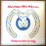 THE PAINTED WORD - INDEPENDENCE DAY[mother records]'86/3trks.12 Inch die-cut *(vg/vg++)