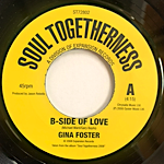 <img class='new_mark_img1' src='https://img.shop-pro.jp/img/new/icons1.gif' style='border:none;display:inline;margin:0px;padding:0px;width:auto;' />GINA FOSTER - B-SIDE OF LOVE[soul-togetherness]'08/2trks.7Inch (   /ex+)