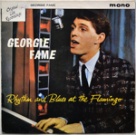<img class='new_mark_img1' src='https://img.shop-pro.jp/img/new/icons1.gif' style='border:none;display:inline;margin:0px;padding:0px;width:auto;' />GEORGIE FAME - RHYTHM AND BLUES AT THE FLAMINGO[rso/uk]'83('64)/10trks.LP (vg++/vg++)