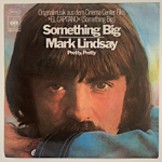 <img class='new_mark_img1' src='https://img.shop-pro.jp/img/new/icons1.gif' style='border:none;display:inline;margin:0px;padding:0px;width:auto;' />MARK LINDSEY - SOMETHING BIG[columbia/ger]'71/2trks.7 Inch w/PS (vg/vg+)