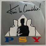 <img class='new_mark_img1' src='https://img.shop-pro.jp/img/new/icons1.gif' style='border:none;display:inline;margin:0px;padding:0px;width:auto;' />PSY - FINI LA COMEDIE[ariola/fra]'89/2trks.7Inch (vg+/vg++) 