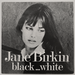 <img class='new_mark_img1' src='https://img.shop-pro.jp/img/new/icons1.gif' style='border:none;display:inline;margin:0px;padding:0px;width:auto;' />JANE BIRKIN - BLACK...WHITE[desk&field/fra]'79/2trks.7Inch w/PS (vg+/vg+) 