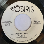 <img class='new_mark_img1' src='https://img.shop-pro.jp/img/new/icons1.gif' style='border:none;display:inline;margin:0px;padding:0px;width:auto;' />PHASE II - THE FIRST SHOT[osiris records/us]'75/2trks.7 Inch  (vg++) 