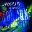 SPROUTLESS - A TRIBUTE TO JORDAN : THE COMEBACK[satellite]19trks.CD