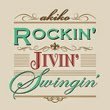 akiko - Rockin' Jivin' Swingin'[think! records/Jpn]Ltd.LP