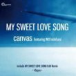 Х - MY SWEET LOVE SONG[harmony grits record/Jpn]2trks.7