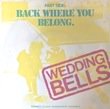 WEDDING BELLS - BACK WHERE YOU BELONG[MarryMe Records/Ger]'87/2trks.7 Inch