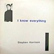 STEPHEN HARRISON - I KNOW EVERYTHING[tel quel]'88/6trks.MLP  (ex-/ex+)