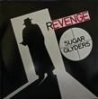 SUGAR GLYDERS - REVENGE (7
