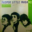 PROPER LITTLE MADAMS - S/T (LP)