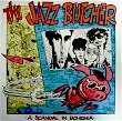 JAZZ BUTCHER - A SCANDAL IN BOHEMIA (LP)