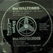 THE HEPBURNS / WALTONES - SPLIT (FLEXI)