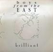 BOYS FROM THE EAST - BRILLIANT (7