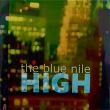 THE BLUE NILE - HIGH (CD)