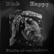 BLAB HAPPY - FRUITS OF OUR LABOUR (7