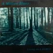 A MILLION BLUES - LIVING ON A PROMISE[arc records]'90/2trks. 7 Inch *small scar slv.(ex+/ex++)