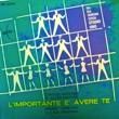 I CANTORI MODERNI DI ALESSANDRONI - L'IMPORTANTE E' AVERE TE (7