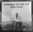 GREG PINEDA - STRAIGHT TO THE TOP[shoestring production/us]'86/10trks.LP
