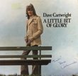 DAVE CARTWRIGHT - A LITTLE BIT OF GLORY[transatlantic/uk]72/11trks.LP 