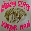THE LOOKING GLASS - MIRROR MAN[vinyljapan]3trks.12 Inch