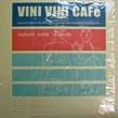 INSTANT CAFE RECORDS - VINI VINI CAFE[afters or records/Jp]'00/6trks.MLP