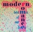 MODERN ROMANCE - BEST OF OUR LIVES[wea]'85/2trks.12 Inch