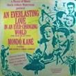 MONDO KANE - AN EVERLASTING LOVE IN AN EVER-CHAINGING WORLD[lisson]'86/3trks.12 Inch 