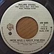 PHILIPPE VYVIAL - VIENS CHANGER MA VIE[warner bros/canada]'80/2trks.7 Inch w/company slv. 