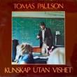TOMAS PAULSON - KUNSKAP UTAN VISHET[vision records/sweden]'77/12trks.LP