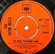 THE SATIN BELLS - BELL TELEPHONE SONG[CBS/uk]'71/2trks. 7 Inch