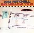 JONI MITCHELL - BIG YELLOW TAXI[reprise records/us]'96/6trks.12 Inch w/PS