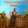 CATERINA VALENTE - NOW[pye/canada]'75/12trks.LP 