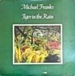 MICHAEL FRANKS - TIGER IN THE RAIN[warner bros/us]'79/9trks.LP with Insert 