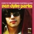 VAN DYKE PARKS - COME TO THE SUNSHINE[sundazed/us]'13/2trks.7 Inch ltd.pressing
