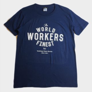 THE WORLD WORKERS FINEST TEE