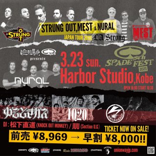 ڥ쥸åȡSTRUNG OUT & MEST & NURAL JAPAN TOUR 2025/3/23  Harbor Studioåȡ