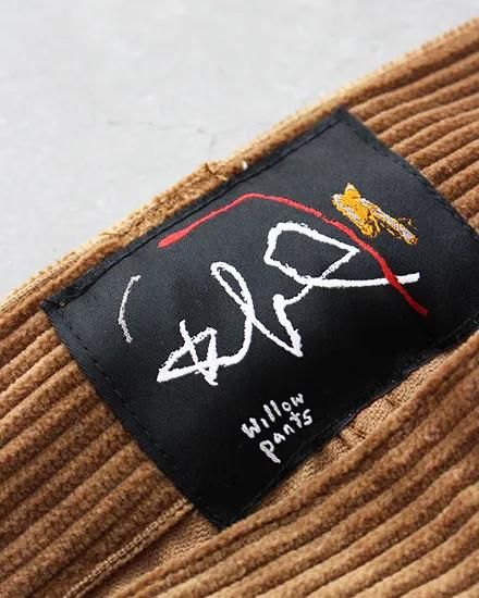 Willow Pants / ウィローパンツ】 P-008 Corduroy Pants Willow Pants / ウィローパンツ】 P-008 Corduroy Pants
