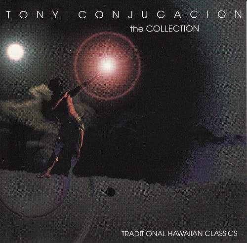 Tony Conjugacion/The Collection - Jay Hawaiian Music