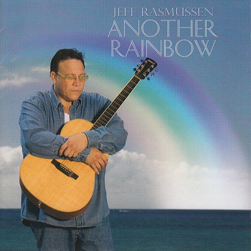 Mellow Hawaii, Jeff Rasmussen/Another Rainbow