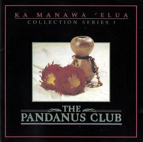 Pandanus Club/Ka Manawa `Elua - Jay Hawaiian Music