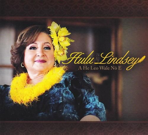 Hulu Lindsey/A He Leo Wale No E - Jay Hawaiian Music