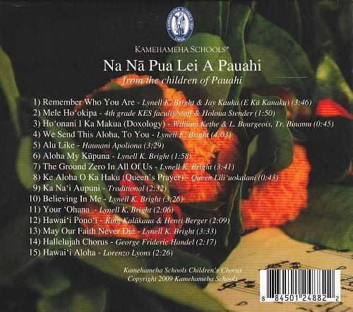Kamehameha Schools Children's Chorus/Na Na Pua Lei A Pauahi