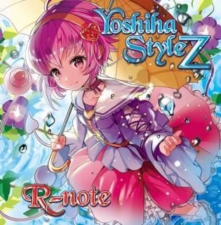 『Yoshiha Style Z 〜きぼうのうた〜』