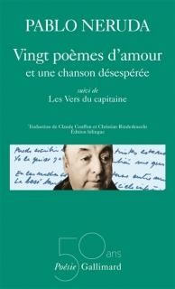 Vingt poèeme d'amour et une chanson désespérée