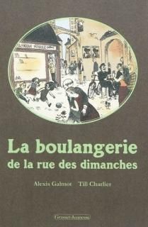 La Boulangerie de la rue des dimanches