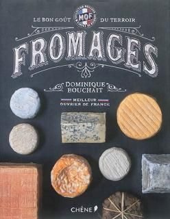 Fromages : le bon goût du terroir