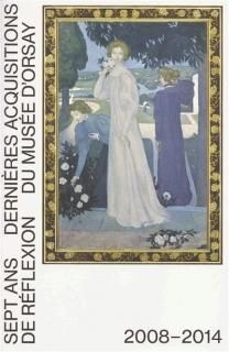 Sept ans de réflexion : dernières acquisitions du musée d'Orsay