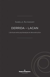 Derrida-Lacan : l'écriture entre psychanalyse et déconstruction