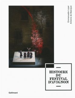 Histoire du Festival d'Avignon, Nouv. éd.